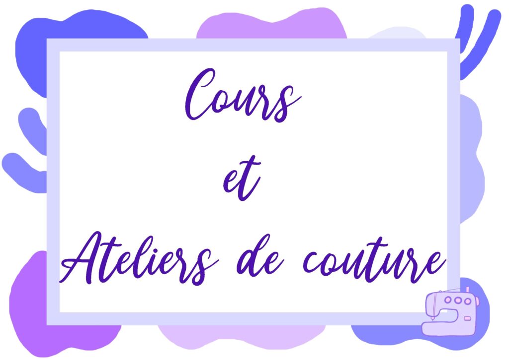 cours et ateliers DE COUTURE